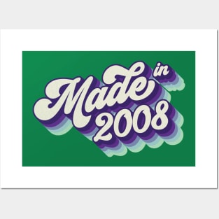 Made in 2008 Posters and Art
